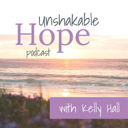 Podcast thumbnail for Unshakable Hope Podcast