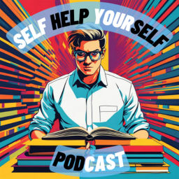 Podcast thumbnail for Self Help Yourself