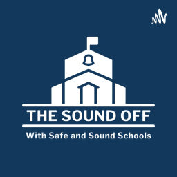 Podcast thumbnail for The Sound Off on School Safety