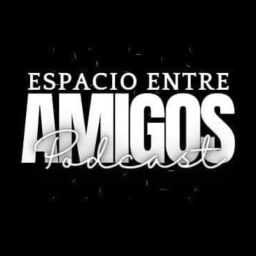 Podcast thumbnail for Espacio Entre Amigos