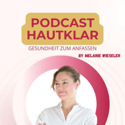 Podcast thumbnail for Hautklar - Gesundheit zum anfassen