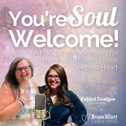 Podcast thumbnail for You’re SOUL Welcome!