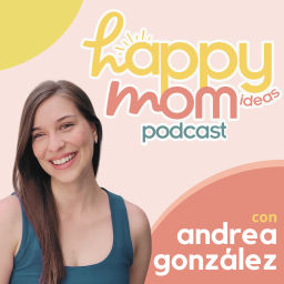 Podcast thumbnail for HappyMom Ideas Podcast