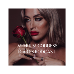 Podcast thumbnail for Imperium Goddess Diaries Podcast