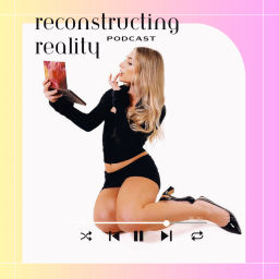 Podcast thumbnail for Reconstructing Reality