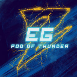 Podcast thumbnail for EG Pod Of Thunder