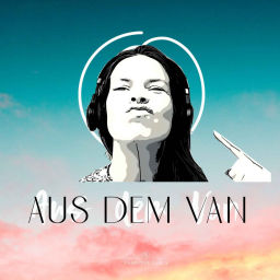Podcast thumbnail for Aus dem Van