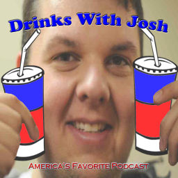 Podcast thumbnail for Drinks With Josh