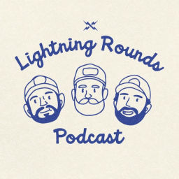 Podcast thumbnail for Lightning Rounds