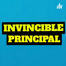 Podcast thumbnail for Invincible Principal: Theories of... Invincible