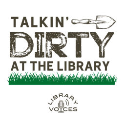 Podcast thumbnail for Talkin' Dirty at the Library