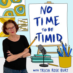 Podcast thumbnail for No Time to be Timid