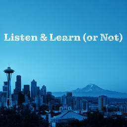 Podcast thumbnail for Listen & Learn (or Not)