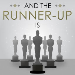 Podcast thumbnail for And the Runner-Up Is