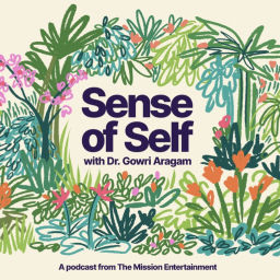 Podcast thumbnail for Sense of Self