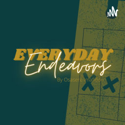 Podcast thumbnail for Everyday Endeavors