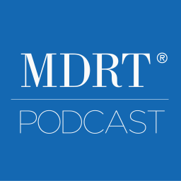 Podcast thumbnail for MDRT Podcast