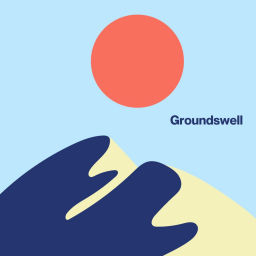 Podcast thumbnail for Groundswell