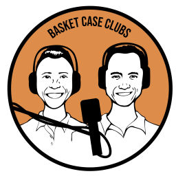 Podcast thumbnail for Basket Case Clubs
