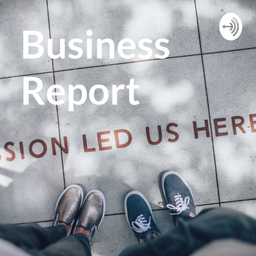 Podcast thumbnail for Business Report