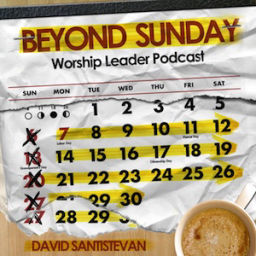 Podcast thumbnail for Beyond Sunday Worship Leader Podcast