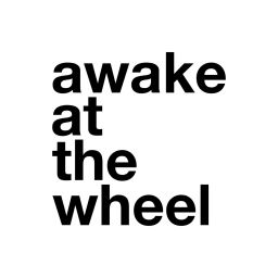 Podcast thumbnail for Awake at the Wheel
