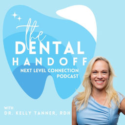 Podcast thumbnail for The Dental Handoff