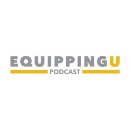 Podcast thumbnail for EquippingU Podcast