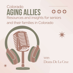 Podcast thumbnail for Colorado Aging Allies