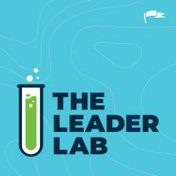 Podcast thumbnail for The Leader Lab