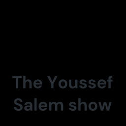 Podcast thumbnail for The Youssef Salem show