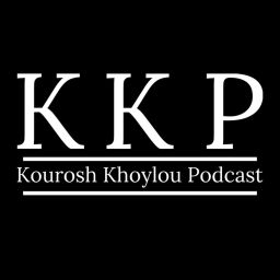 Podcast thumbnail for Kourosh Khoylou Podcast