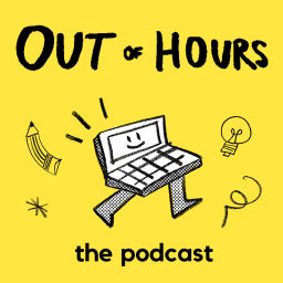 Podcast thumbnail for Out of Hours: The Podcast