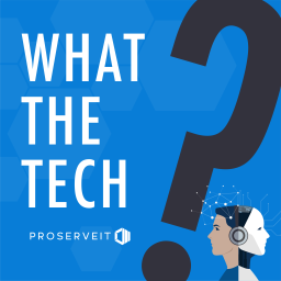 Podcast thumbnail for What The Tech?! podcast