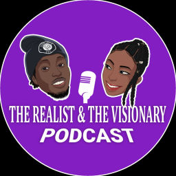 Podcast thumbnail for The Realist & The Visionary