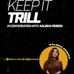 Podcast thumbnail for Keep It Trill