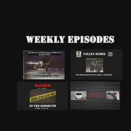 Podcast thumbnail for Echoes of Shannon Street Case File (Mayhem in the Midsouth / Fallen Badge / Coffee Tea and Crime)
