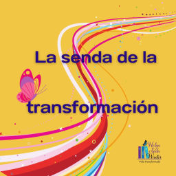 Podcast thumbnail for La senda de la transformación