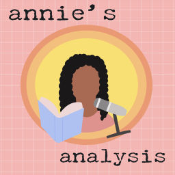 Podcast thumbnail for Annie's Analysis