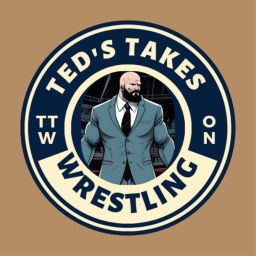 Podcast thumbnail for Ted's Takes On Wrestling