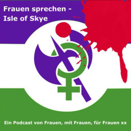 Podcast thumbnail for Frauen sprechen - Isle of Skye
