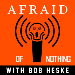 Podcast thumbnail for Afraid of Nothing Podcast