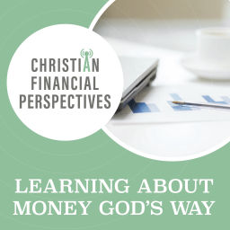 Podcast thumbnail for Christian Financial Perspectives