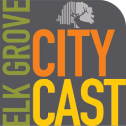 Podcast thumbnail for Elk Grove Citycast