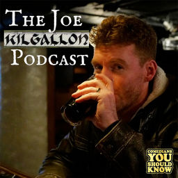 Podcast thumbnail for Joe Kilgallon Podcast