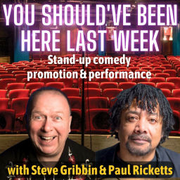 Podcast thumbnail for You Should've Been Here Last Week