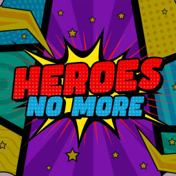 Podcast thumbnail for Heroes No More