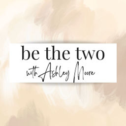 Podcast thumbnail for be the two
