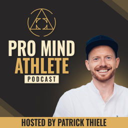 Podcast thumbnail for PRO MIND ATHLETE Podcast
