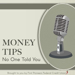 Podcast thumbnail for Money Tips No One Told You